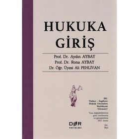 HUKUKA GİRİŞ - AYDIN AYBAY; RONA AYBAY