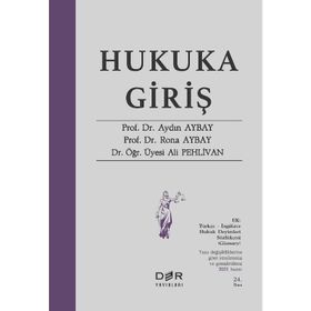 HUKUKA GİRİŞ - AYDIN AYBAY; RONA AYBAY