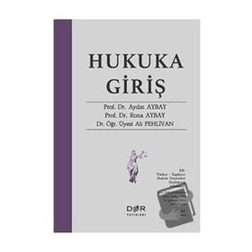 HUKUKA GİRİŞ - AYDIN AYBAY; RONA AYBAY