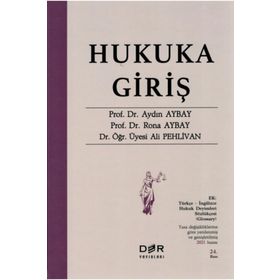 HUKUKA GİRİŞ - AYDIN AYBAY; RONA AYBAY