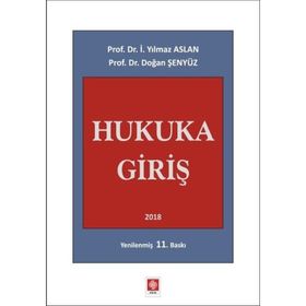 HUKUKA GİRİŞ - İ. YILMAZ ASLAN