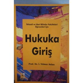 HUKUKA GİRİŞ - İ. YILMAZ ASLAN