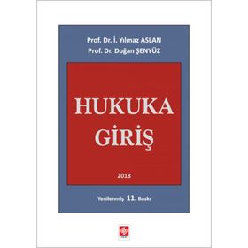 HUKUKA GİRİŞ - İ. YILMAZ ASLAN