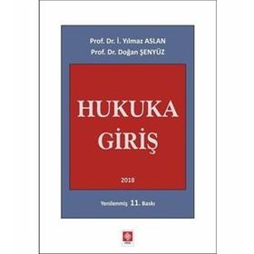HUKUKA GİRİŞ - İ. YILMAZ ASLAN