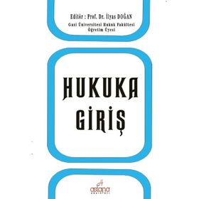 Hukuka Giriş - İlyas Doğan