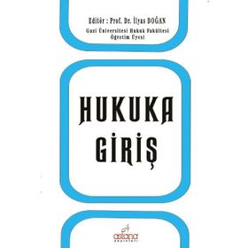 Hukuka Giriş - İlyas Doğan