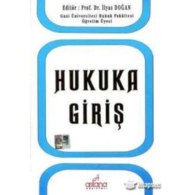 Hukuka Giriş - İlyas Doğan
