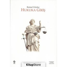 HUKUKA GIRIŞ - KEMAL GÖZLER