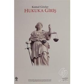 HUKUKA GIRIŞ - KEMAL GÖZLER
