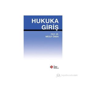 Hukuka Giriş - Mesut Önen