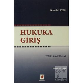 HUKUKA GİRİŞ - NURULLAH AYDIN
