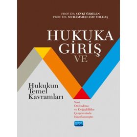 Hukuka Giriş ve Hukukun Temel Kavramları - Nobel Yayınevi