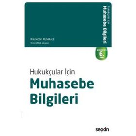 HUKUKÇULAR İÇIN MUHASEBE BILGILERI - RÜKNETTIN KUMKALE