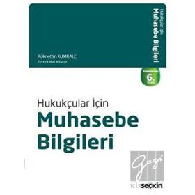 HUKUKÇULAR İÇIN MUHASEBE BILGILERI - RÜKNETTIN KUMKALE