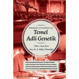 Hukukçular ve Genetikçiler İçin Temel Adli Genetik - Nobel Tıp Kitabevi