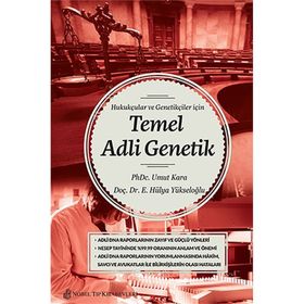 Hukukçular ve Genetikçiler İçin Temel Adli Genetik - Nobel Tıp Kitabevi