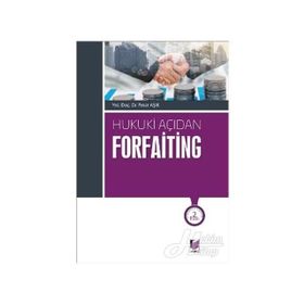 Hukuki Açıdan Forfaiting - Pınar Aşık