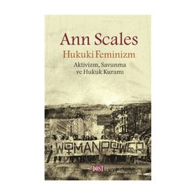Hukuki Feminizm - Ann Scales