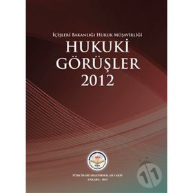 Hukuki Görüşler – 2012 - Dr. Hasan Hüseyin Can