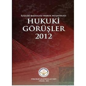 Hukuki Görüşler – 2012 - Dr. Hasan Hüseyin Can