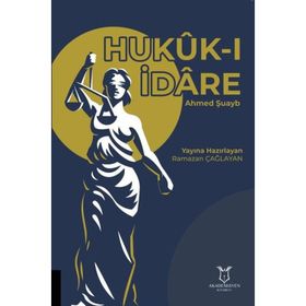 Hukukı İdare Ahmed Şuayb
