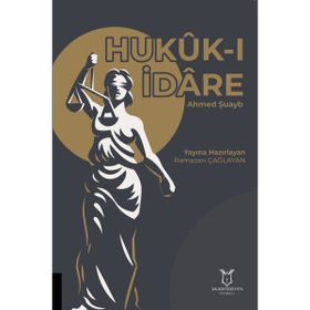 Hukukı İdare Ahmed Şuayb