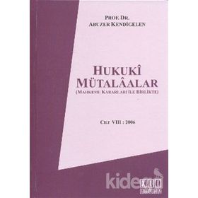 HUKUKI MÜTALAALAR CILT:8 - ABUZER KENDIGELEN