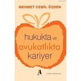HUKUKTA VE AVUKATLIKTA KARIYER - MEHMET CEMIL ÖZDEN