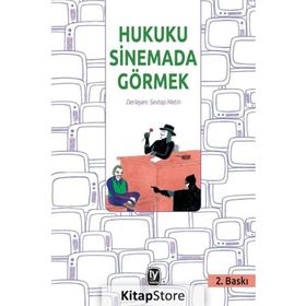 Hukuku Sinemada Görmek - yard sevtap metin