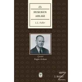 Hukukun Ahlakı - L. l. Fuller
