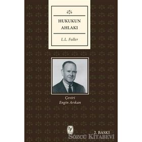 Hukukun Ahlakı - L. l. Fuller