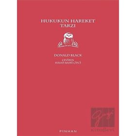 Hukukun Hareket Tarzı - Donald Black