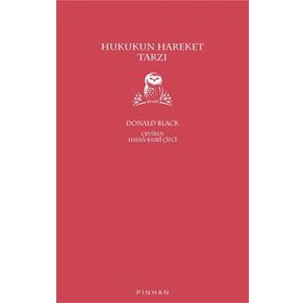 Hukukun Hareket Tarzı - Donald Black
