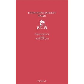 Hukukun Hareket Tarzı - Donald Black