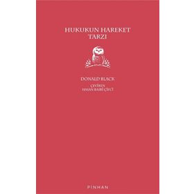 Hukukun Hareket Tarzı - Donald Black