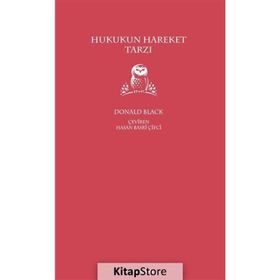 Hukukun Hareket Tarzı - Donald Black