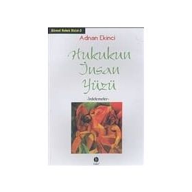 HUKUKUN İNSAN YÜZÜ - ADNAN EKINCI