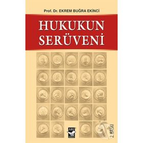 HUKUKUN SERÜVENİ - EKREM BUĞRA EKINCI