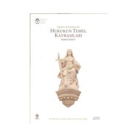 HUKUKUN TEMEL KAVRAMLARI - KEMAL GÖZLER