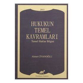 HUKUKUN TEMEL KAVRAMLARI - ŞABAN KAYIHAN