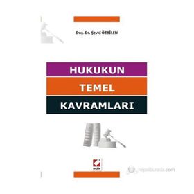 HUKUKUN TEMEL KAVRAMLARI - ŞABAN KAYIHAN
