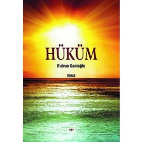 Hüküm - Rıdvan Ganioğlu