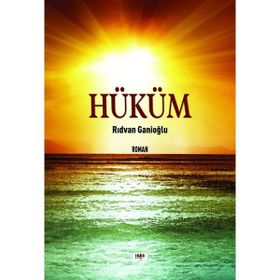 Hüküm - Rıdvan Ganioğlu