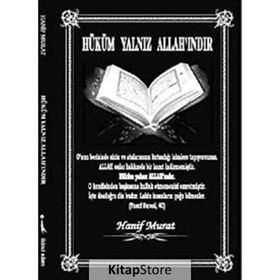 HÜKÜM YALNIZ ALLAH'INDIR - HANIF MURAT