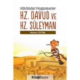 Hükümdar Peygamberler Hz. Davud ve Hz. Süleyman Mahmut Öztürk