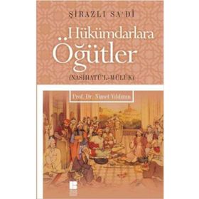 Hükümdarlara Öğütler - Seyh Sadi i Sirazi