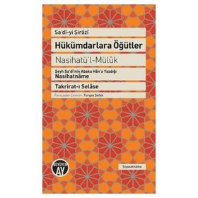 Hükümdarlara Öğütler - Seyh Sadi i Sirazi
