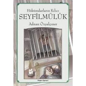 Hükümdarların Kılıcı Seyfilmülük - Adnan Özyalçıner