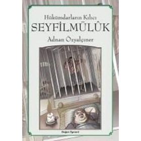 Hükümdarların Kılıcı Seyfilmülük - Adnan Özyalçıner