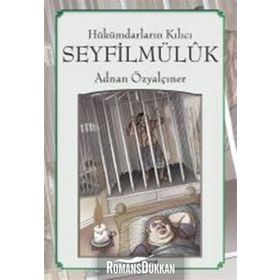 Hükümdarların Kılıcı Seyfilmülük - Adnan Özyalçıner